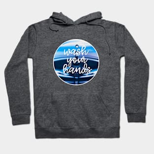 Wash Your Hands Hoodie